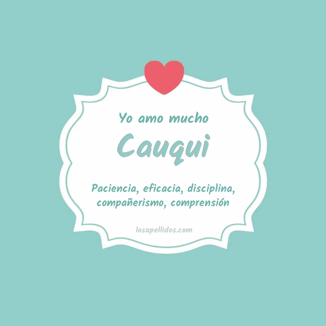 Yo amo mucho Cauqui