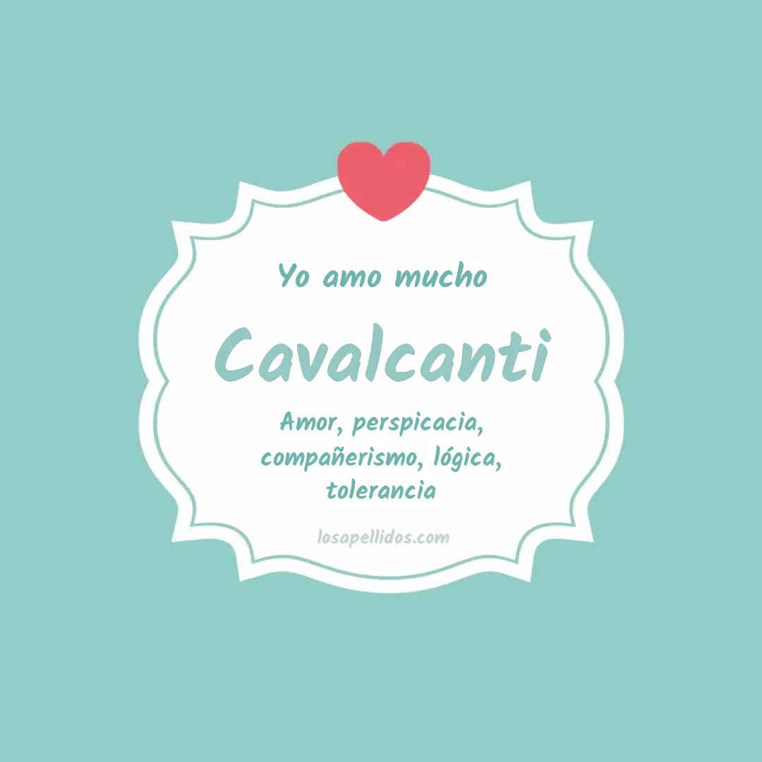 Yo amo mucho Cavalcanti