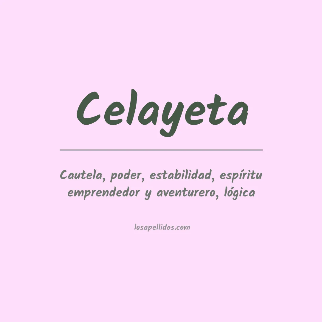 Significado del Apellido Celayeta