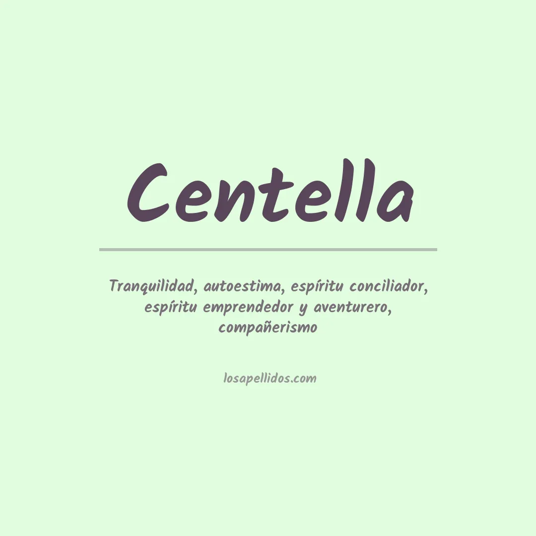 Significado del Apellido Centella