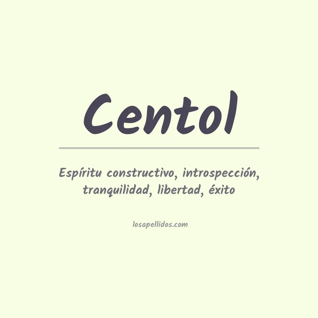Significado del Apellido Centol
