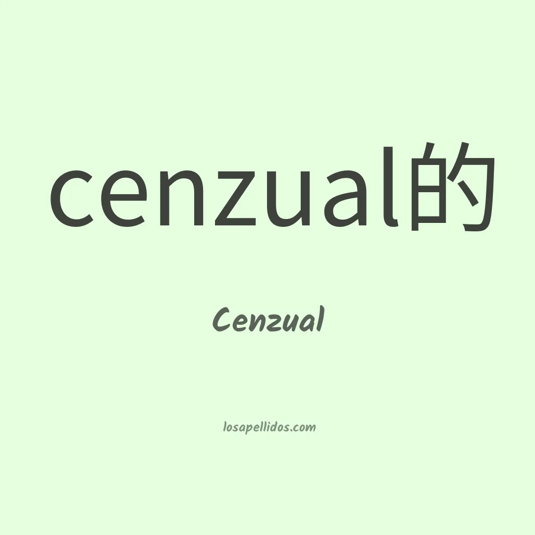 Cenzual en chino