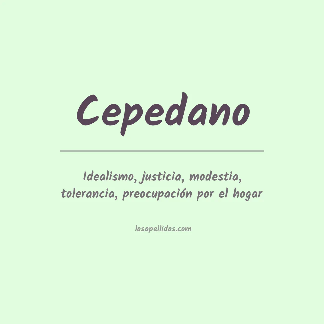 Significado del Apellido Cepedano