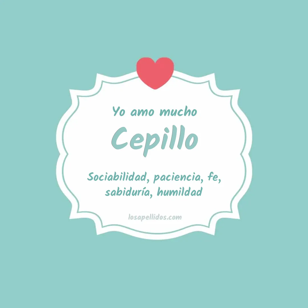 Yo amo mucho Cepillo