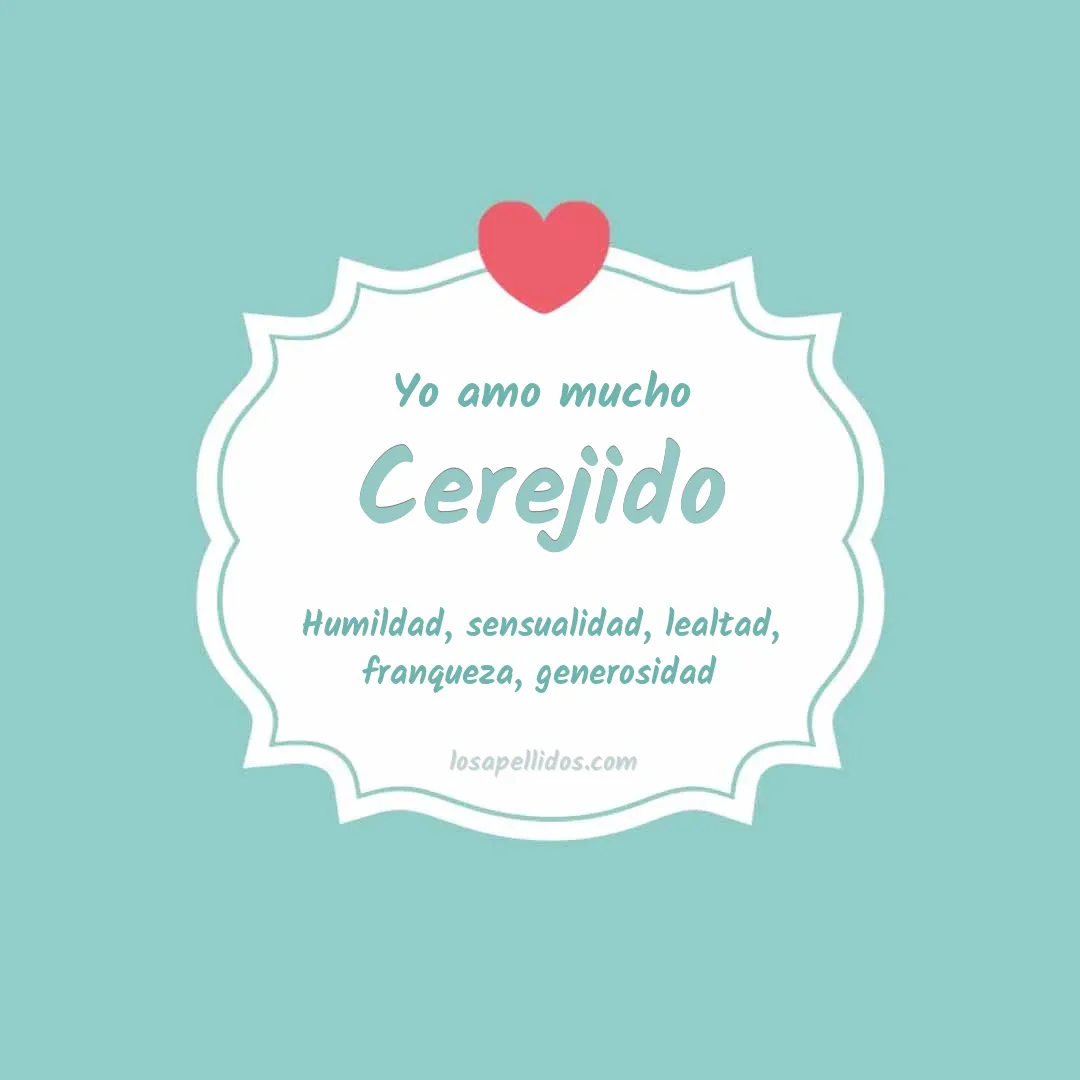 Yo amo mucho Cerejido