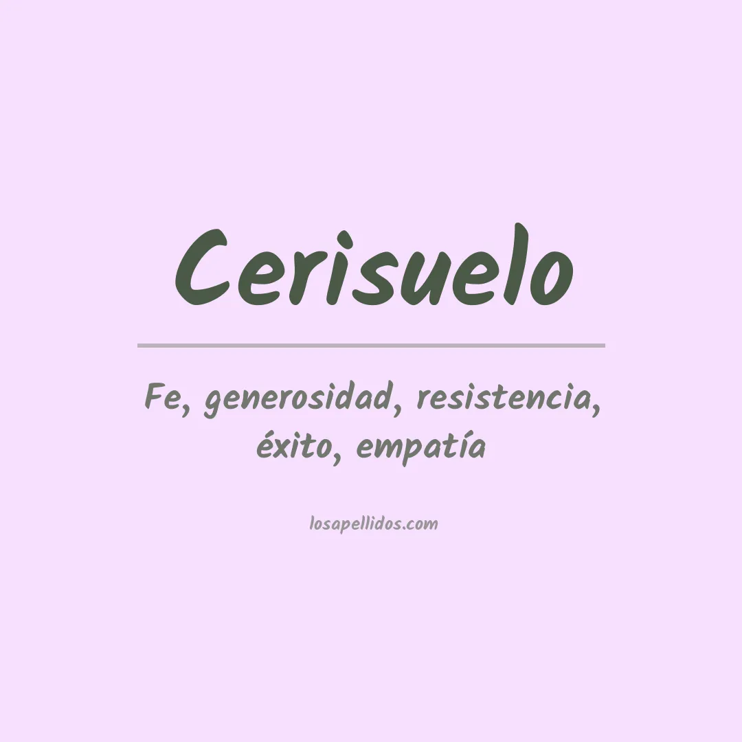 Significado del Apellido Cerisuelo