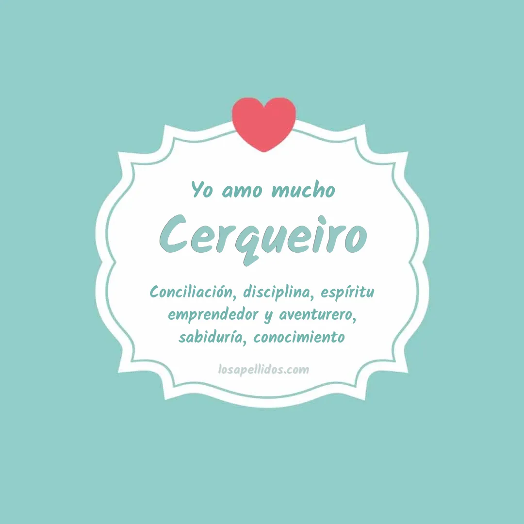 Yo amo mucho Cerqueiro