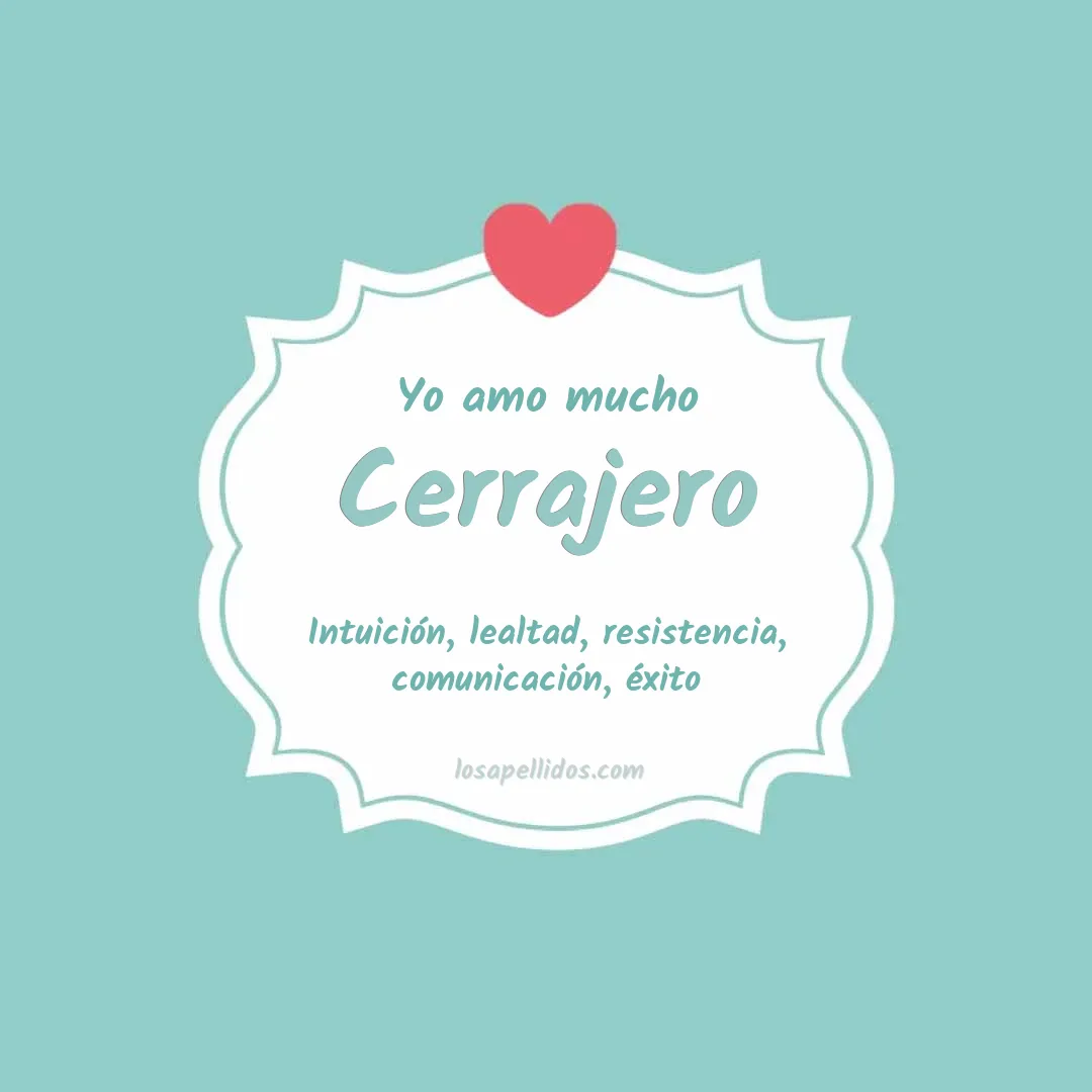 Yo amo mucho Cerrajero
