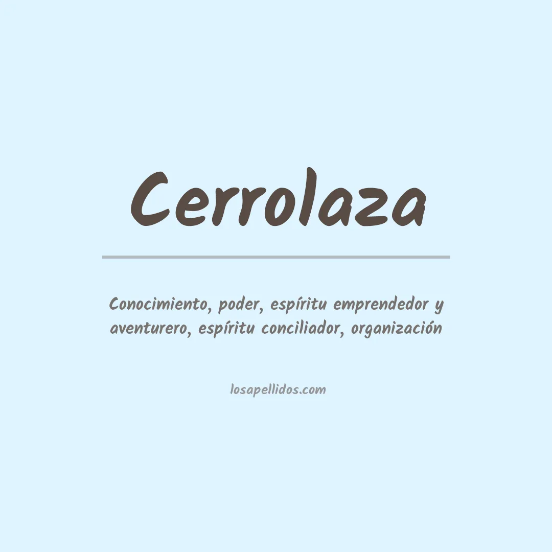 Significado del Apellido Cerrolaza