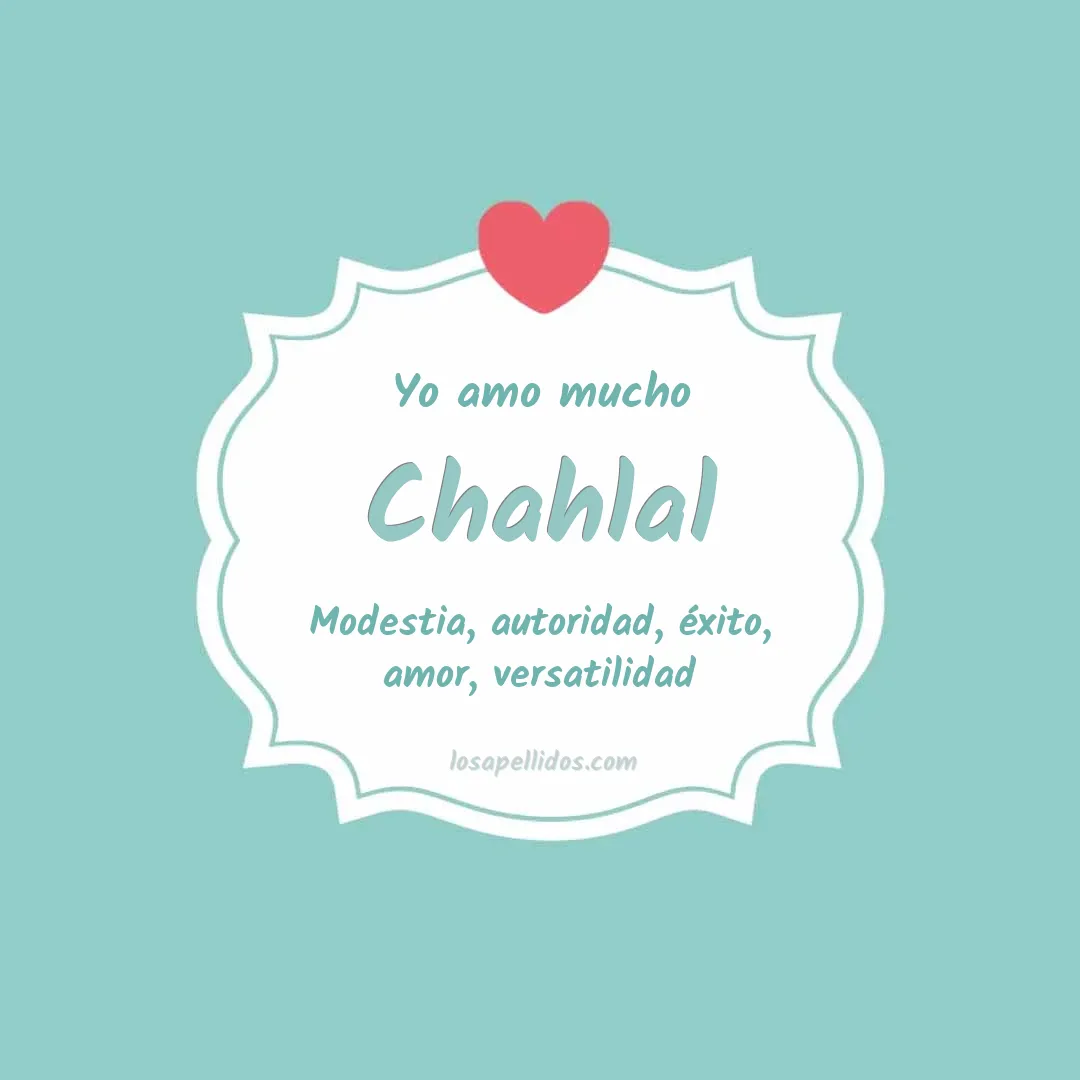 Yo amo mucho Chahlal
