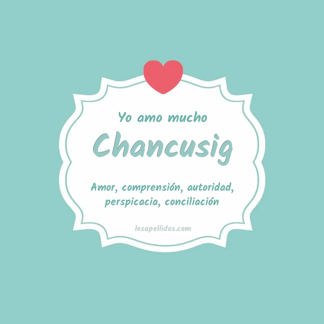 Yo amo mucho Chancusig