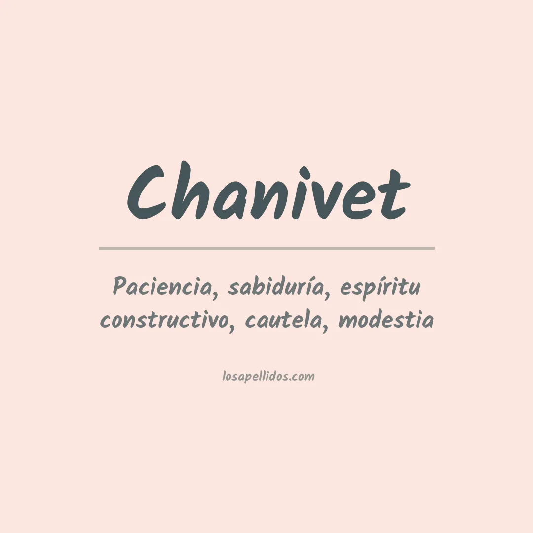 Significado del Apellido Chanivet