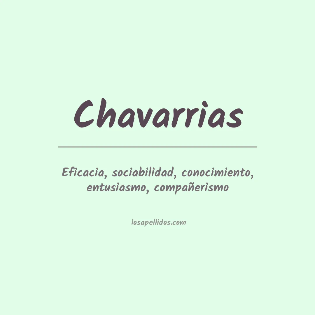 Significado del Apellido Chavarrias