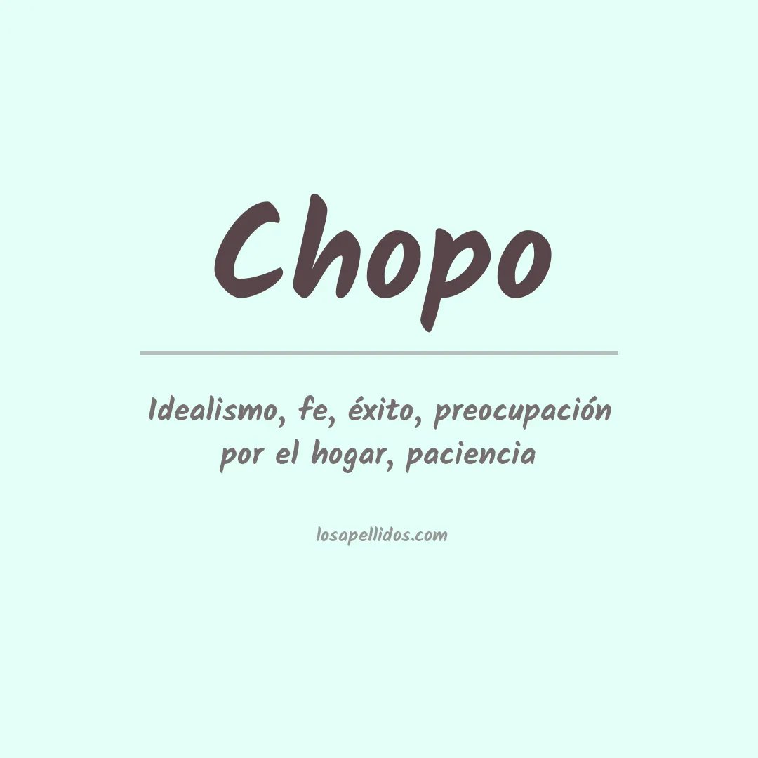 Apellido Chopo