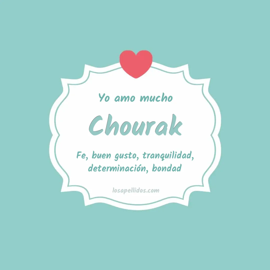 Yo amo mucho Chourak