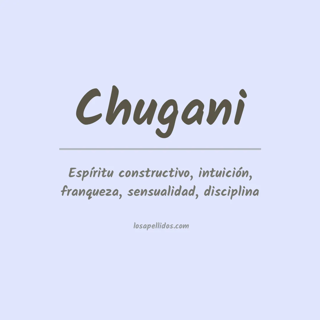 Apellido Chugani