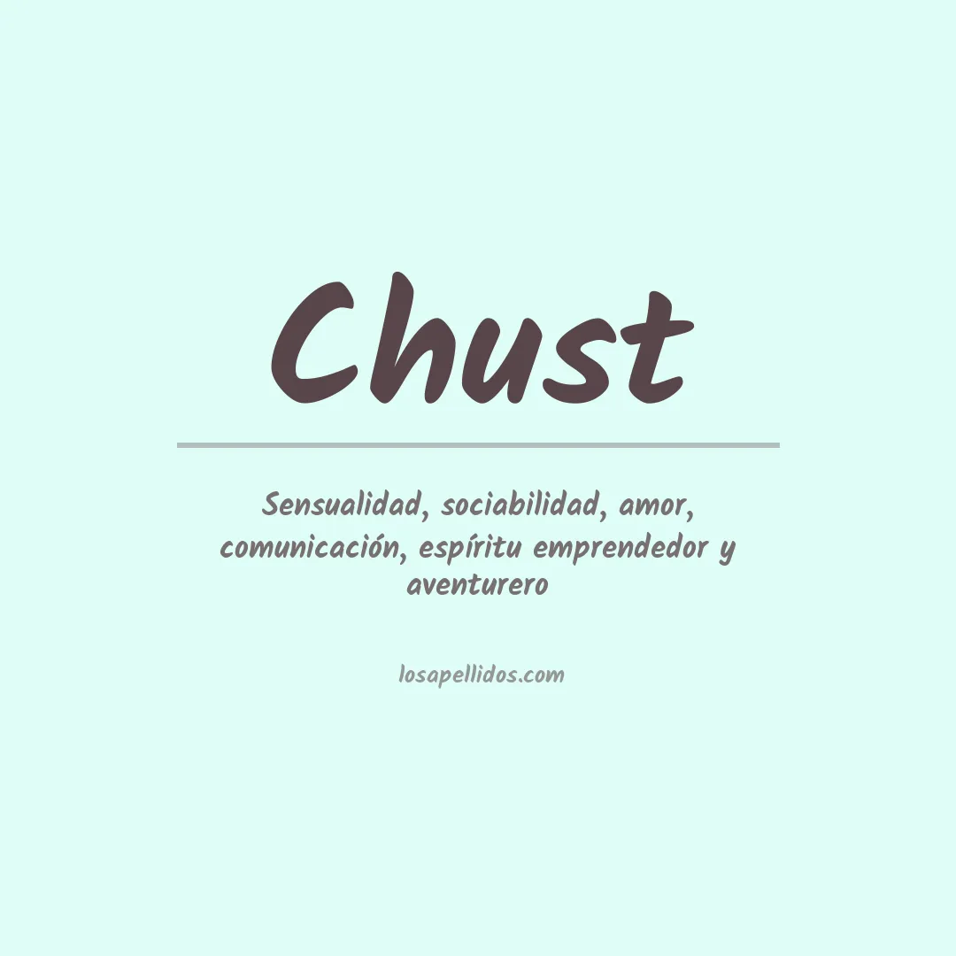 Apellido Chust