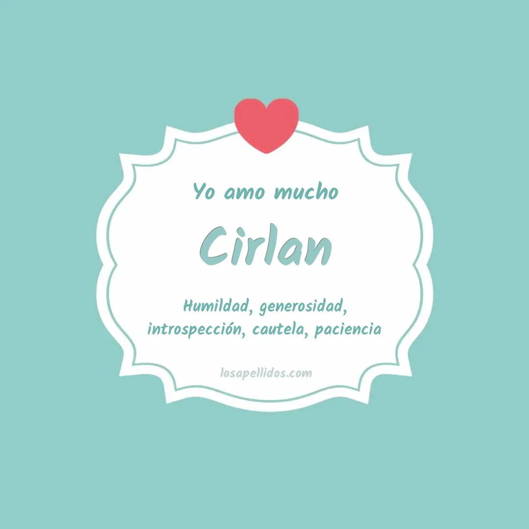 Yo amo mucho Cirlan