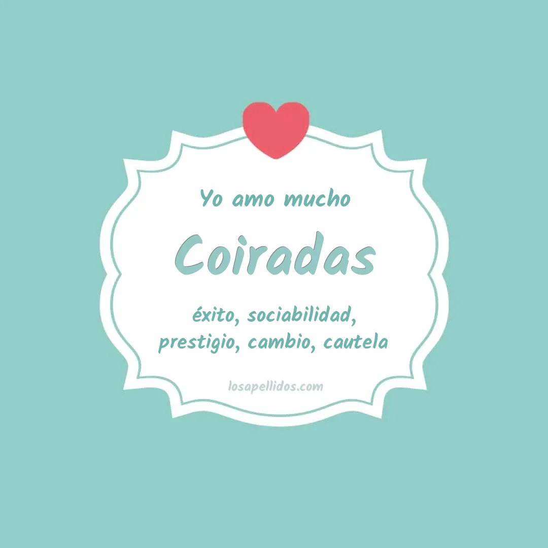 Yo amo mucho Coiradas