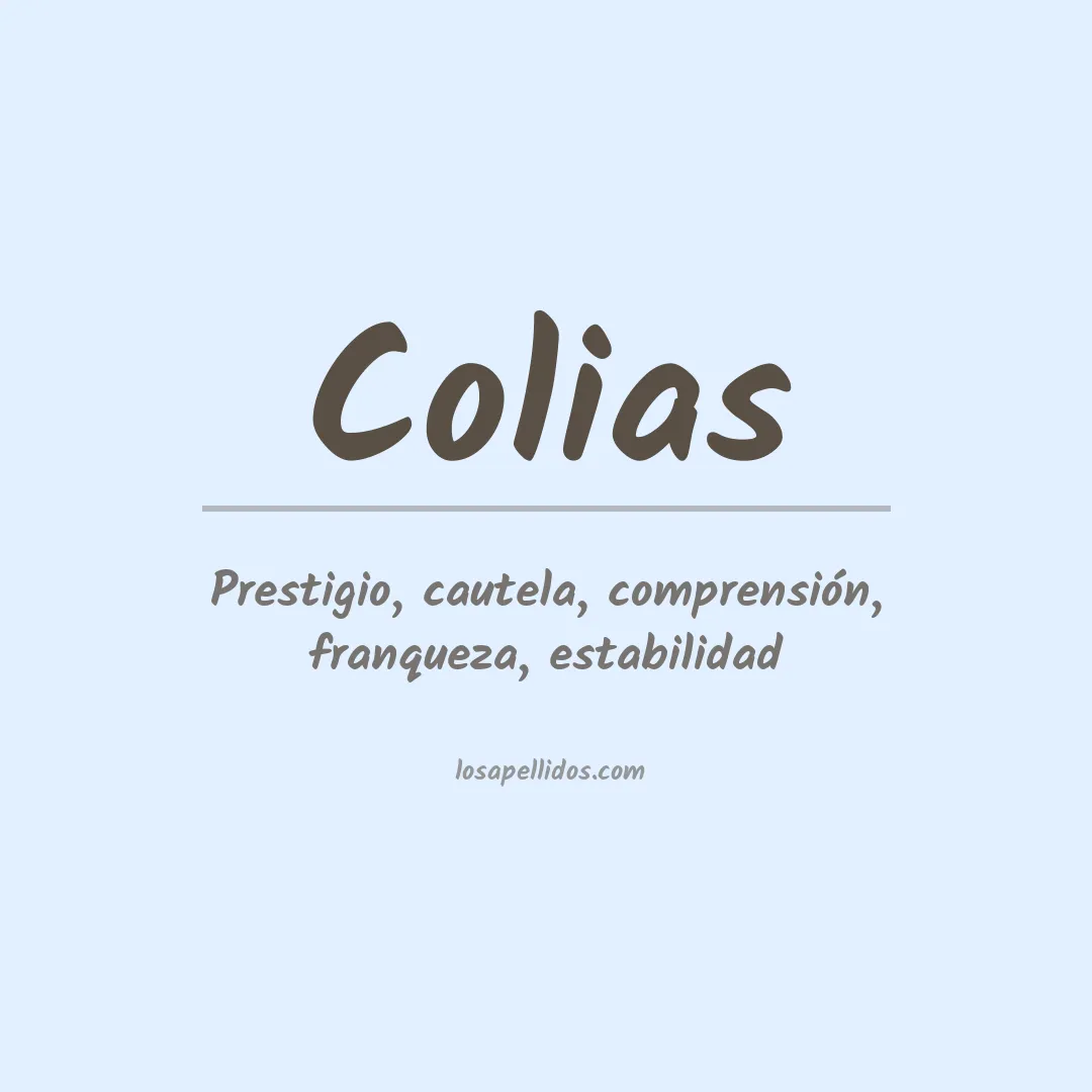 Significado del Apellido Colias