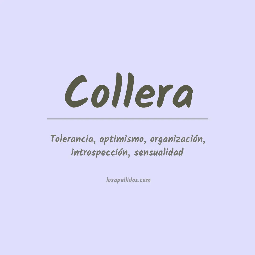 Significado del Apellido Collera