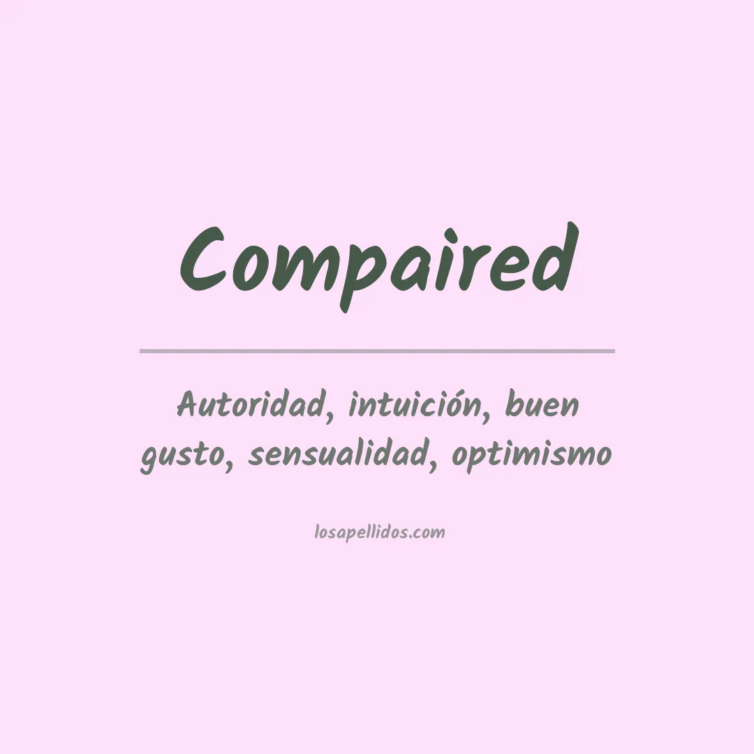 Significado del Apellido Compaired