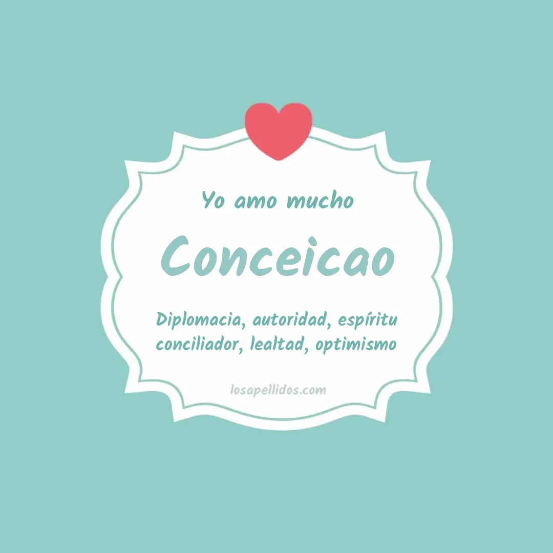 Yo amo mucho Conceicao