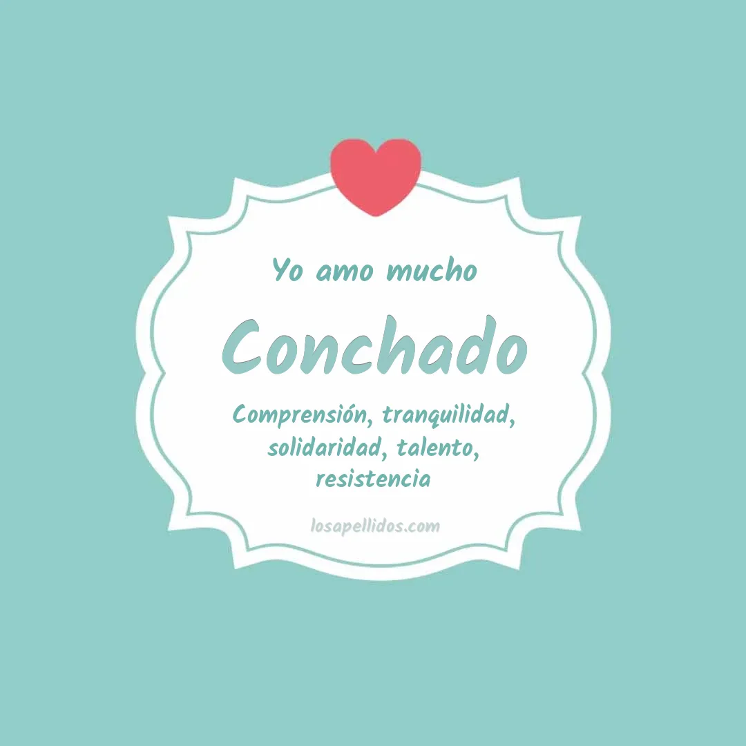 Yo amo mucho Conchado