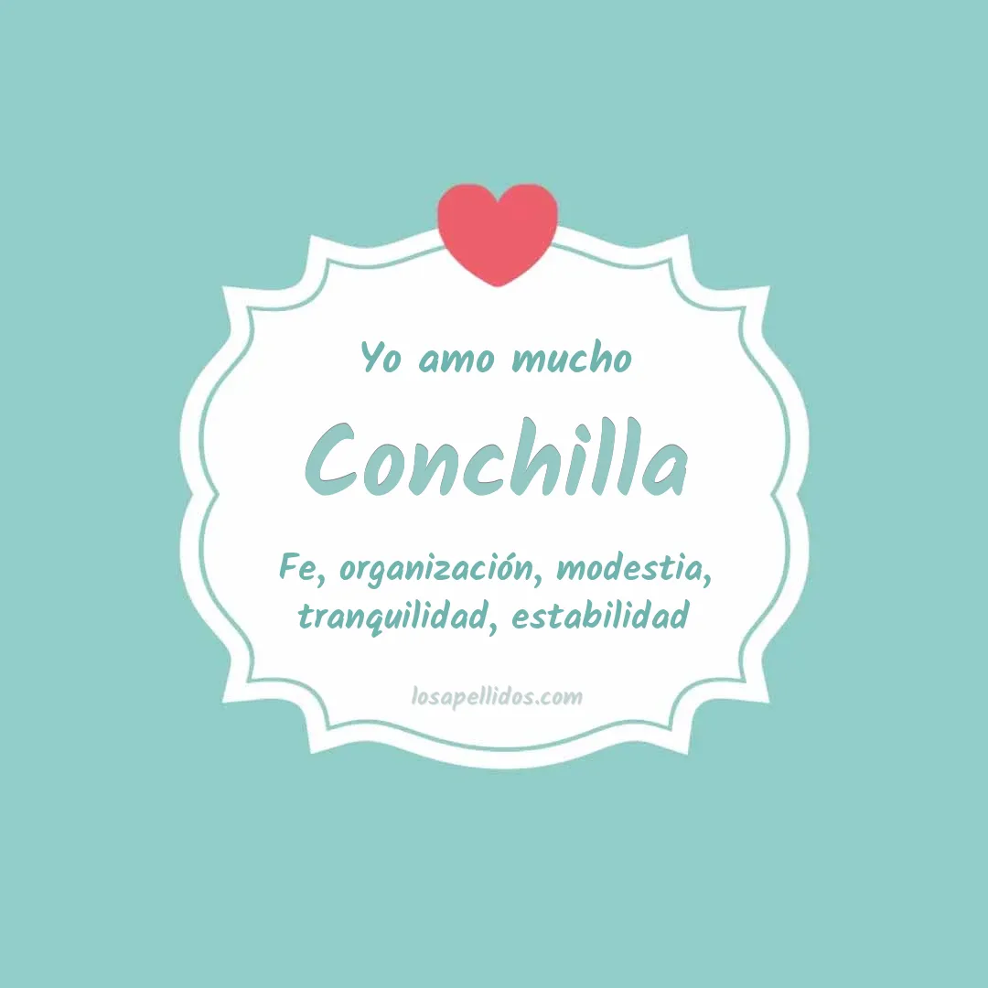 Yo amo mucho Conchilla