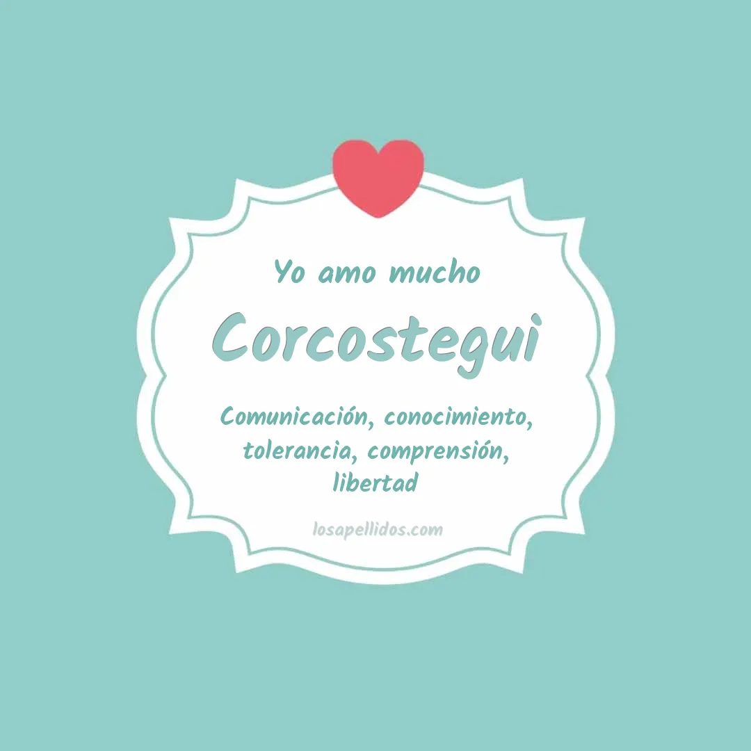 Yo amo mucho Corcostegui