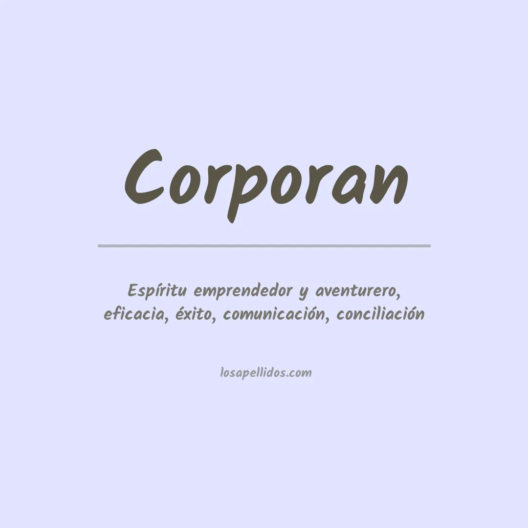 Significado del Apellido Corporán