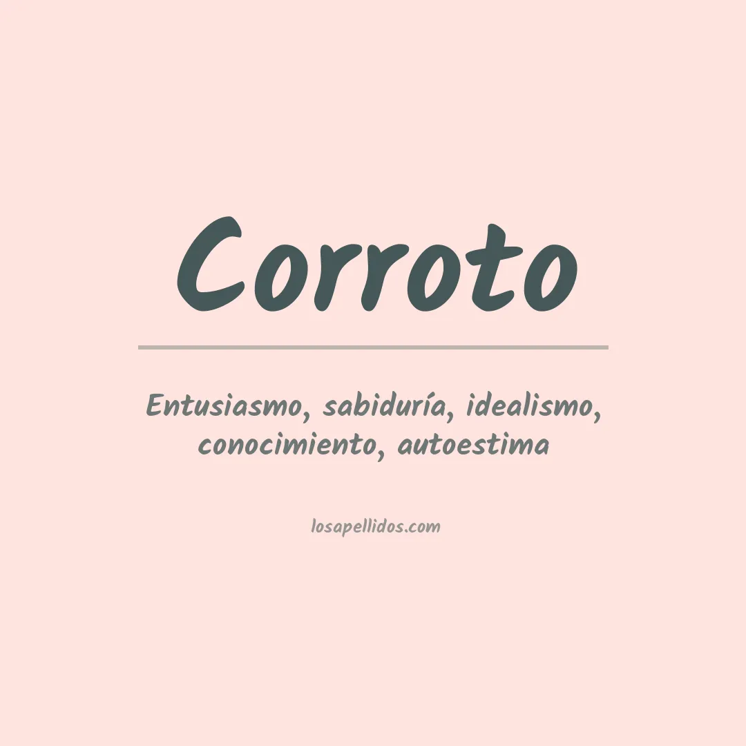 Significado del Apellido Corroto