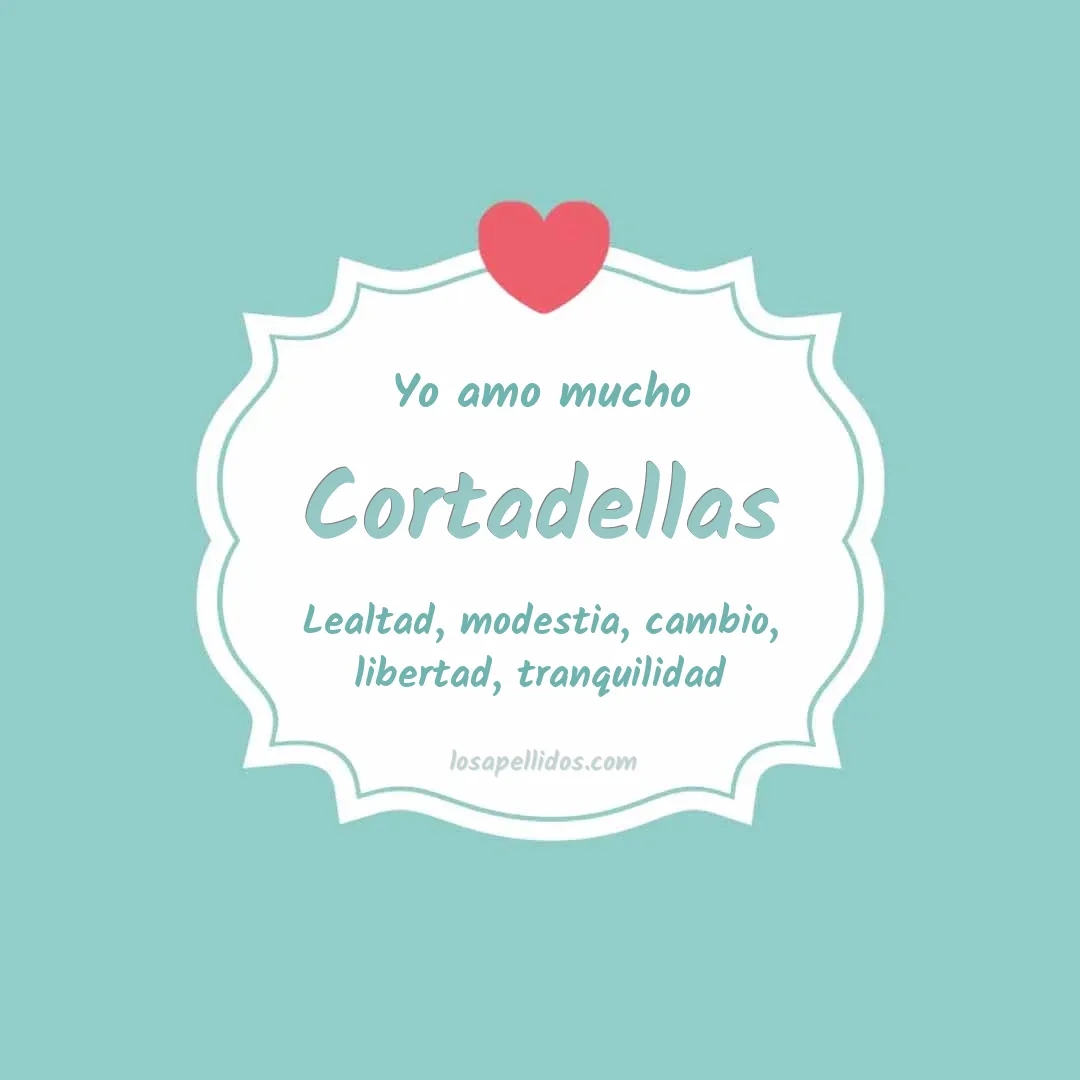 Yo amo mucho Cortadellas