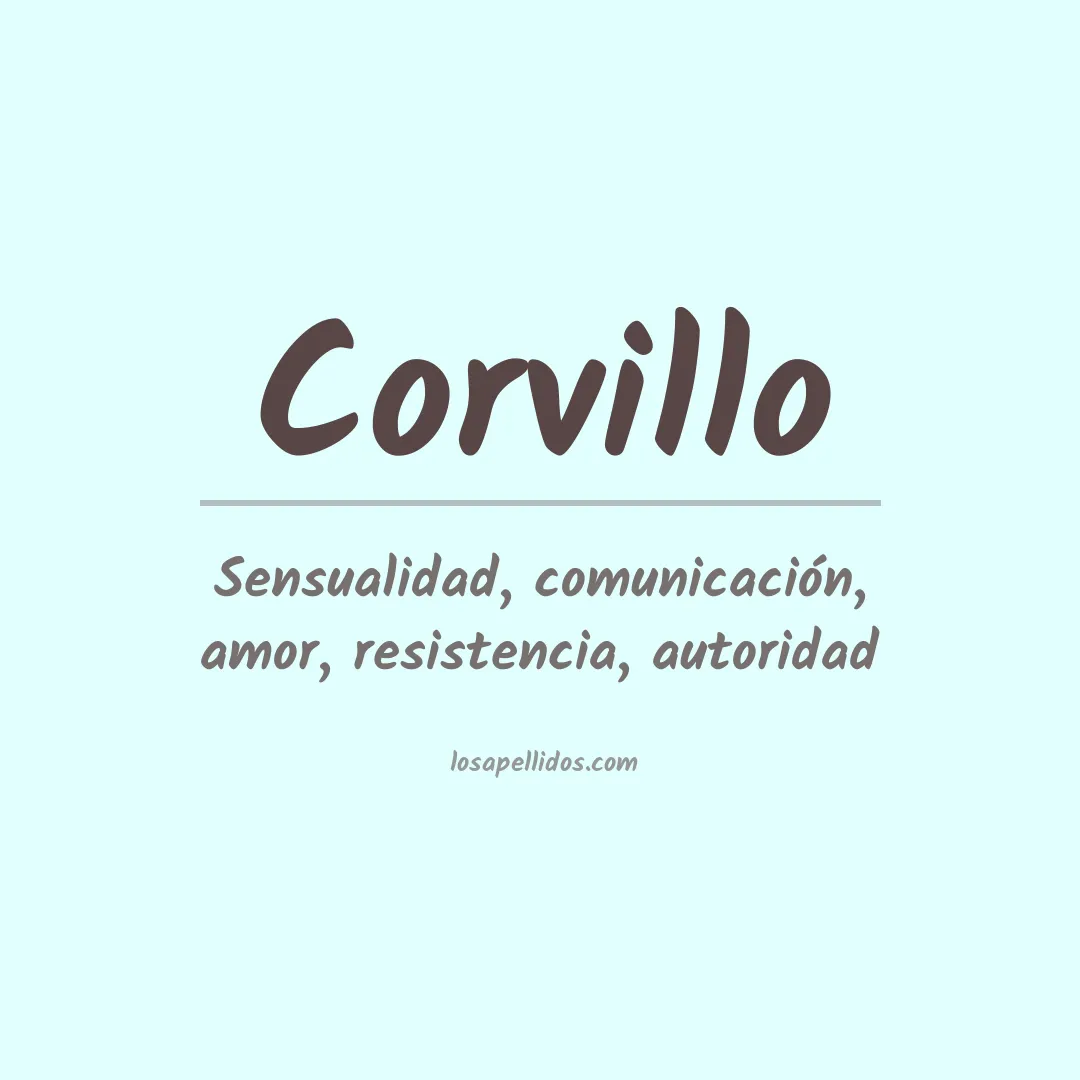 Significado del Apellido Corvillo