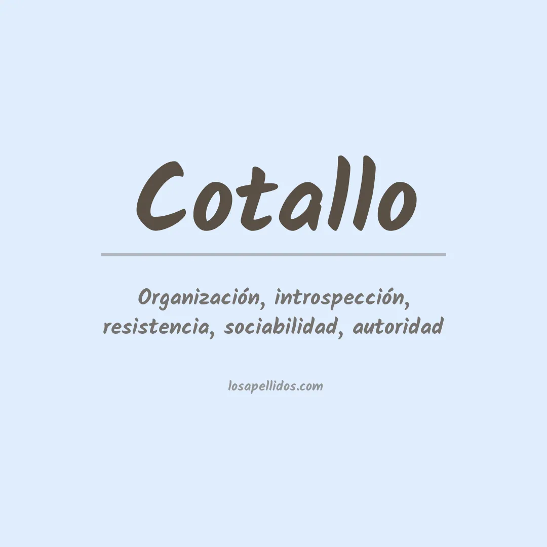 Significado del Apellido Cotallo