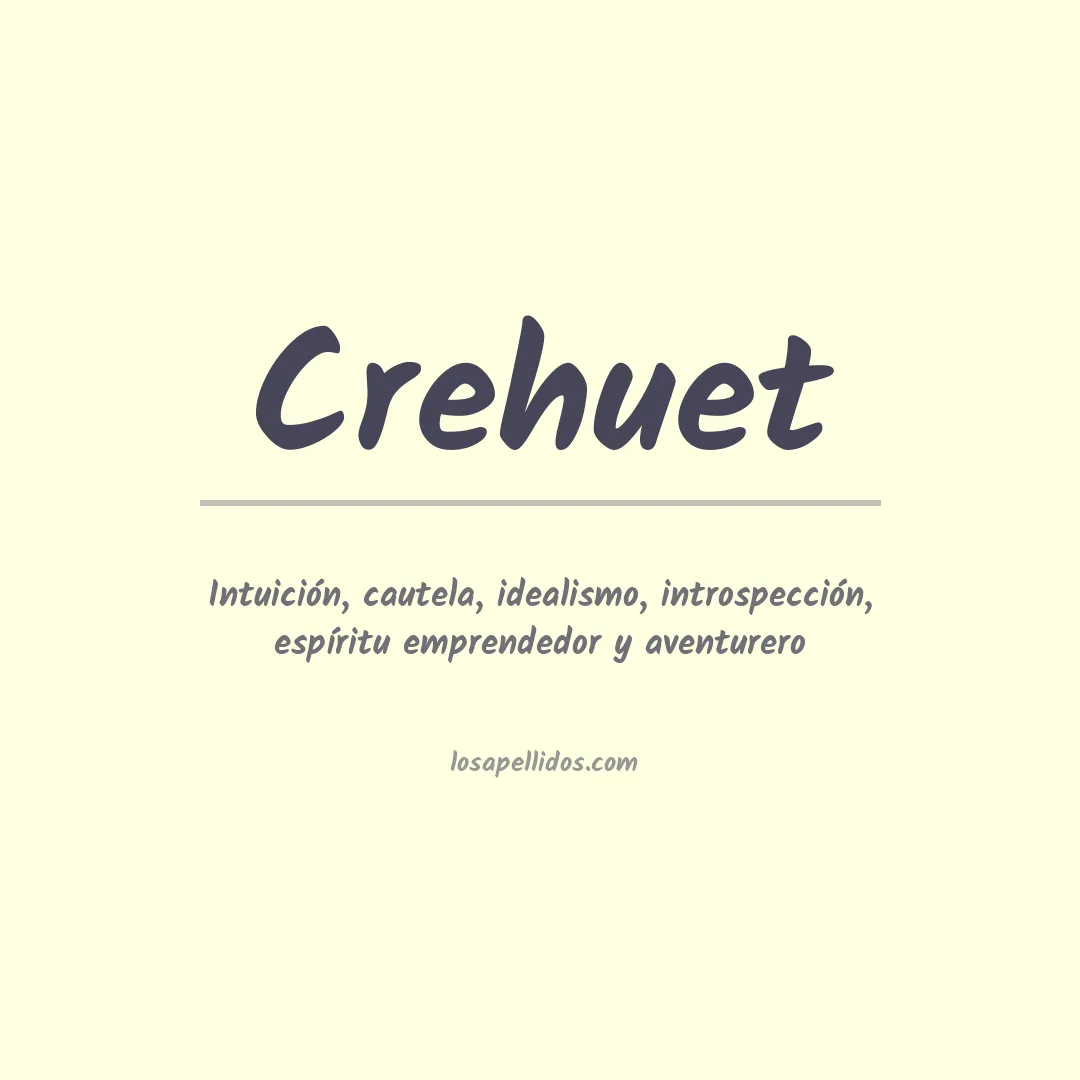 Significado del Apellido Crehuet