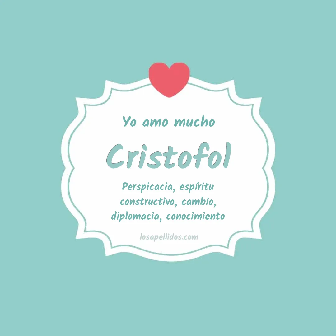Yo amo mucho Cristofol