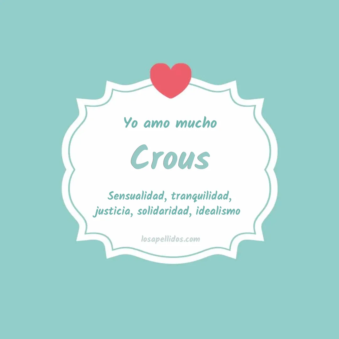 Yo amo mucho Crous