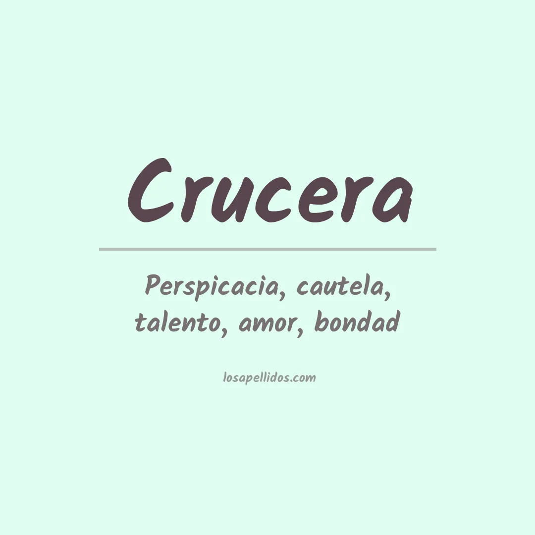Significado del Apellido Crucera