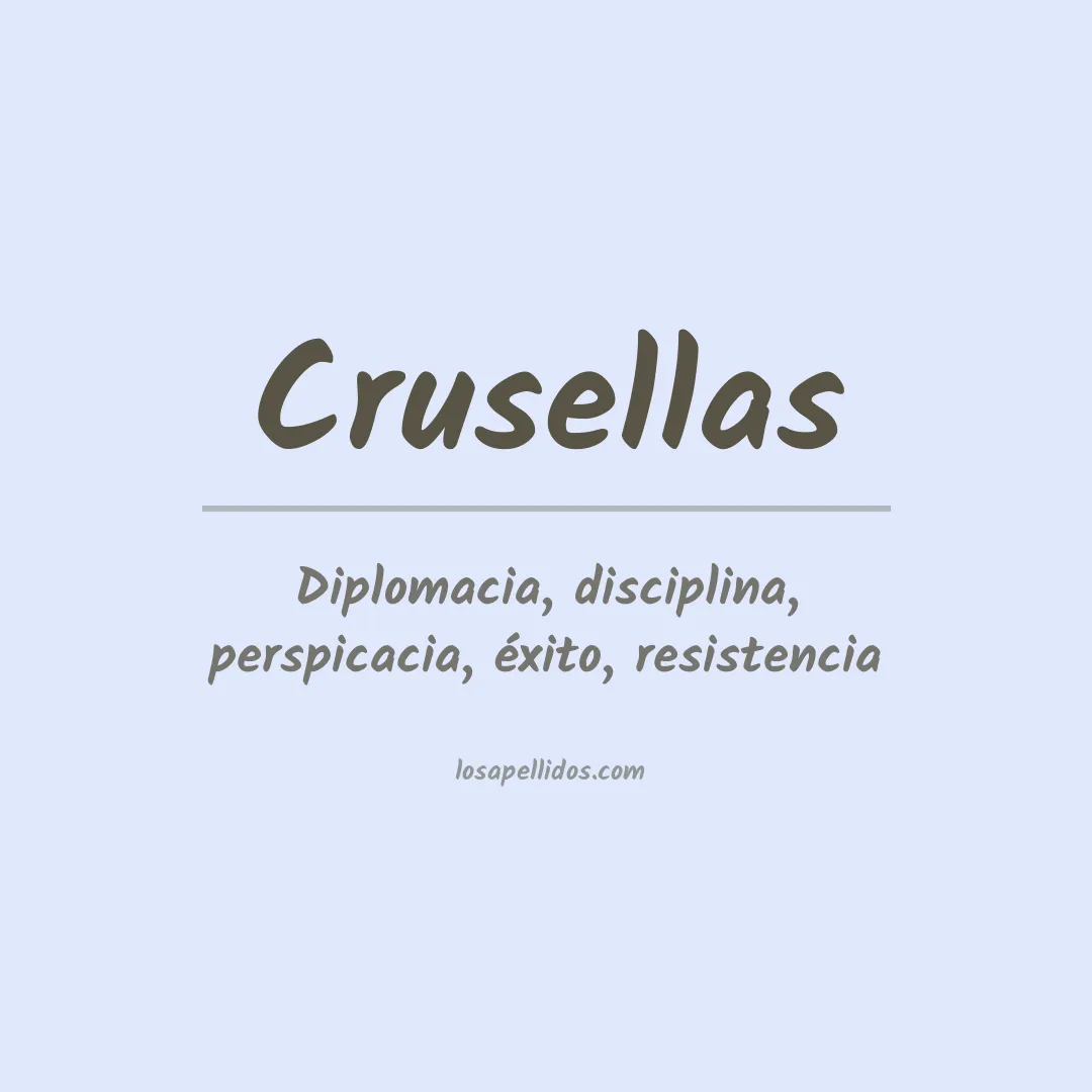 Significado del Apellido Crusellas