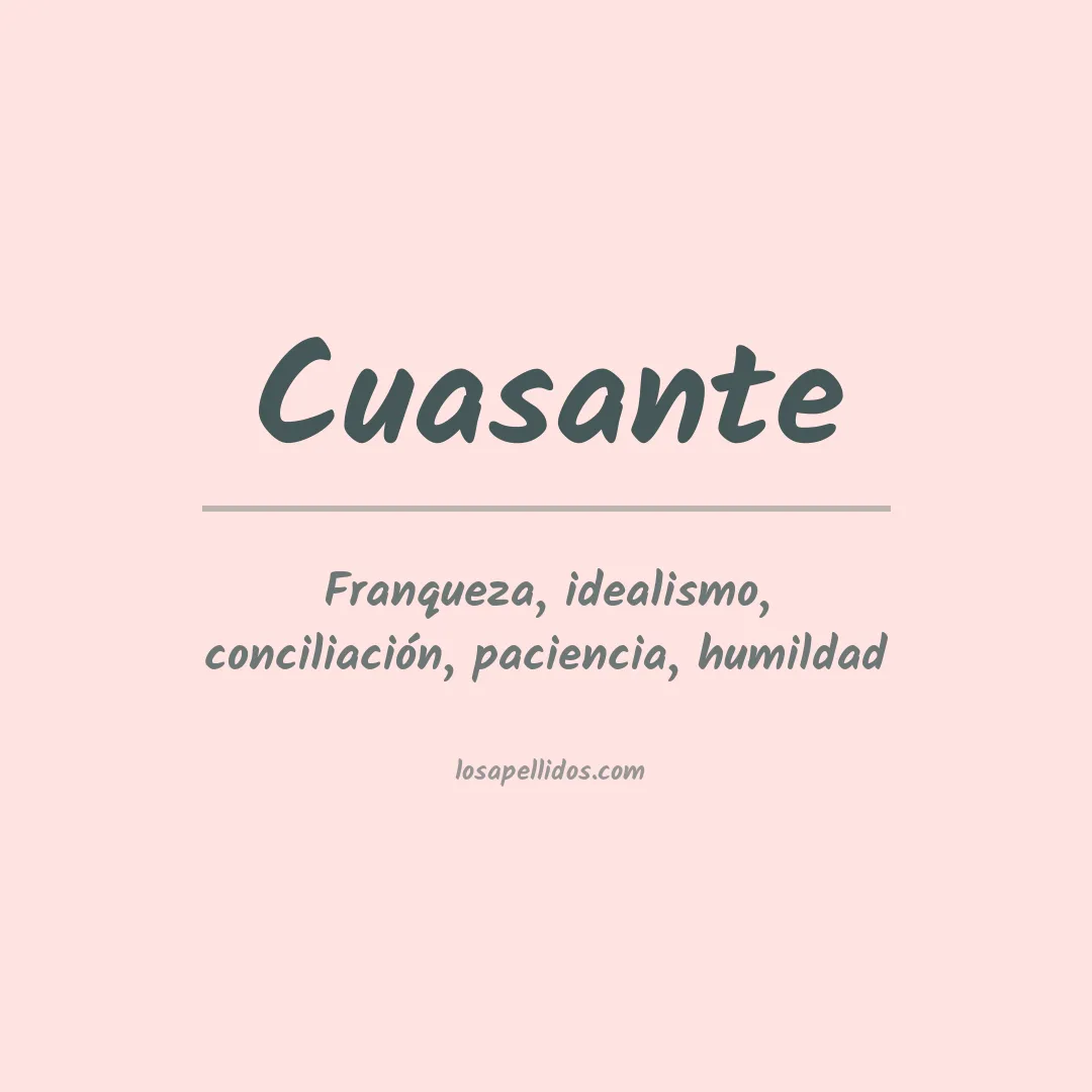 Significado del Apellido Cuasante