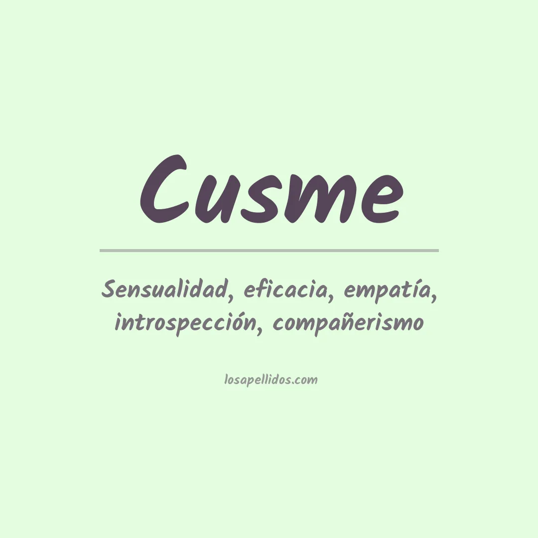 Significado del Apellido Cusme