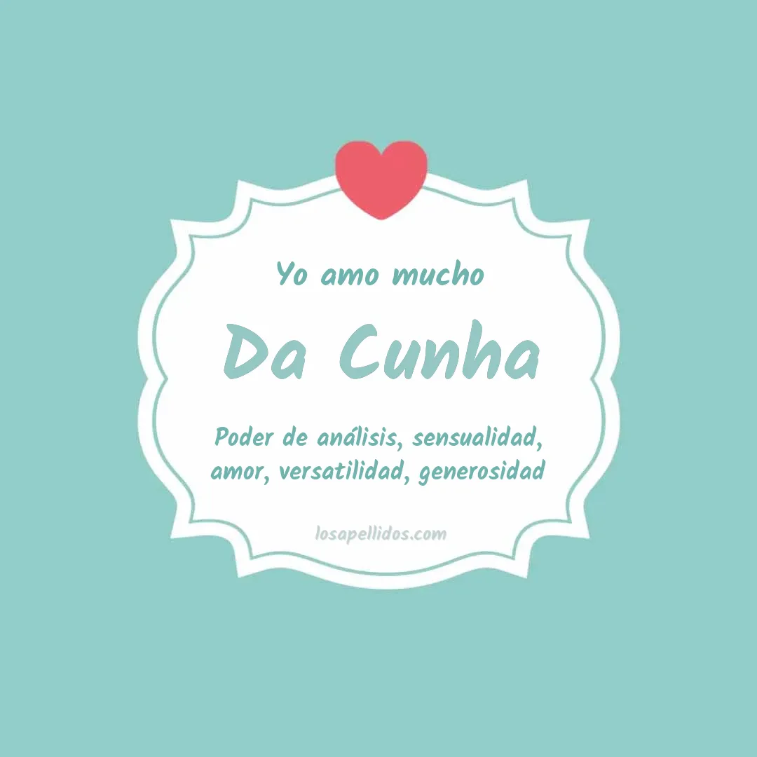Yo amo mucho Da cunha