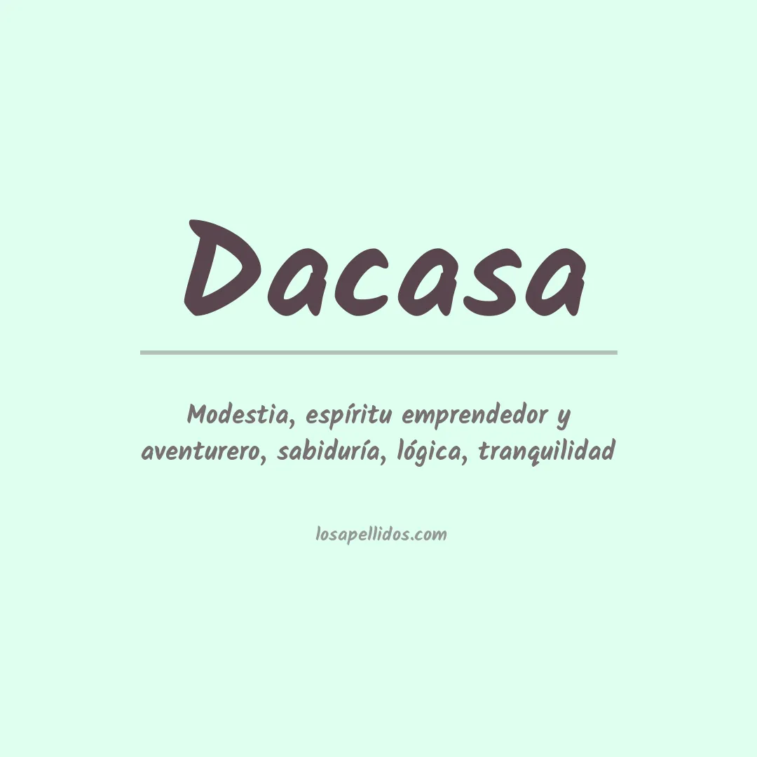 Significado del Apellido Dacasa