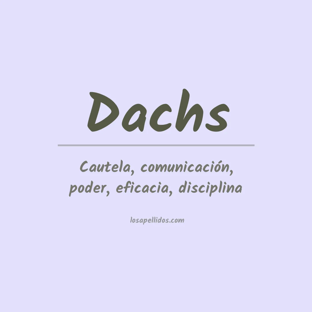 Significado del Apellido Dachs