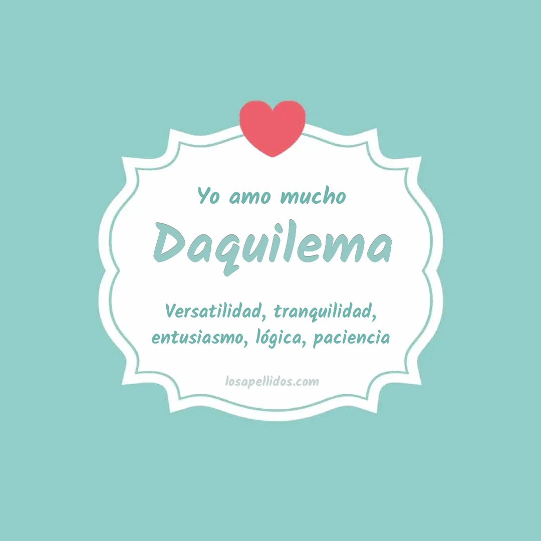 Yo amo mucho Daquilema