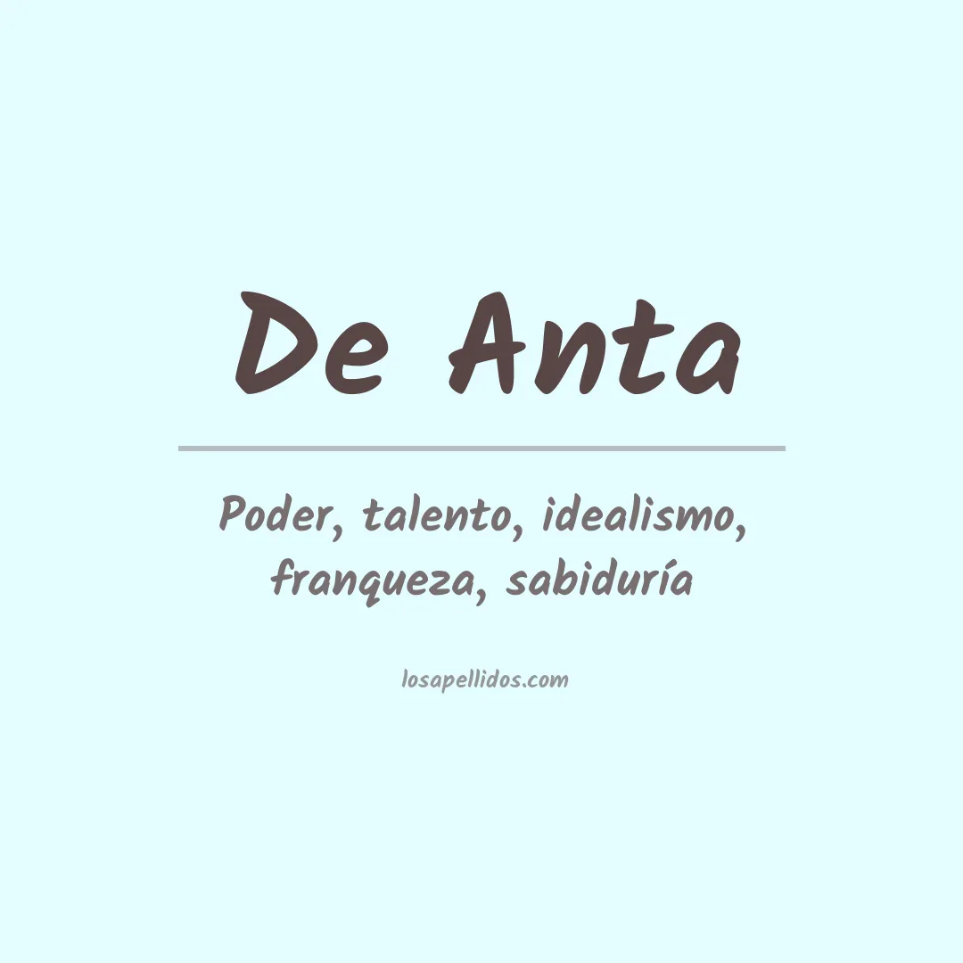 Significado del Apellido De anta