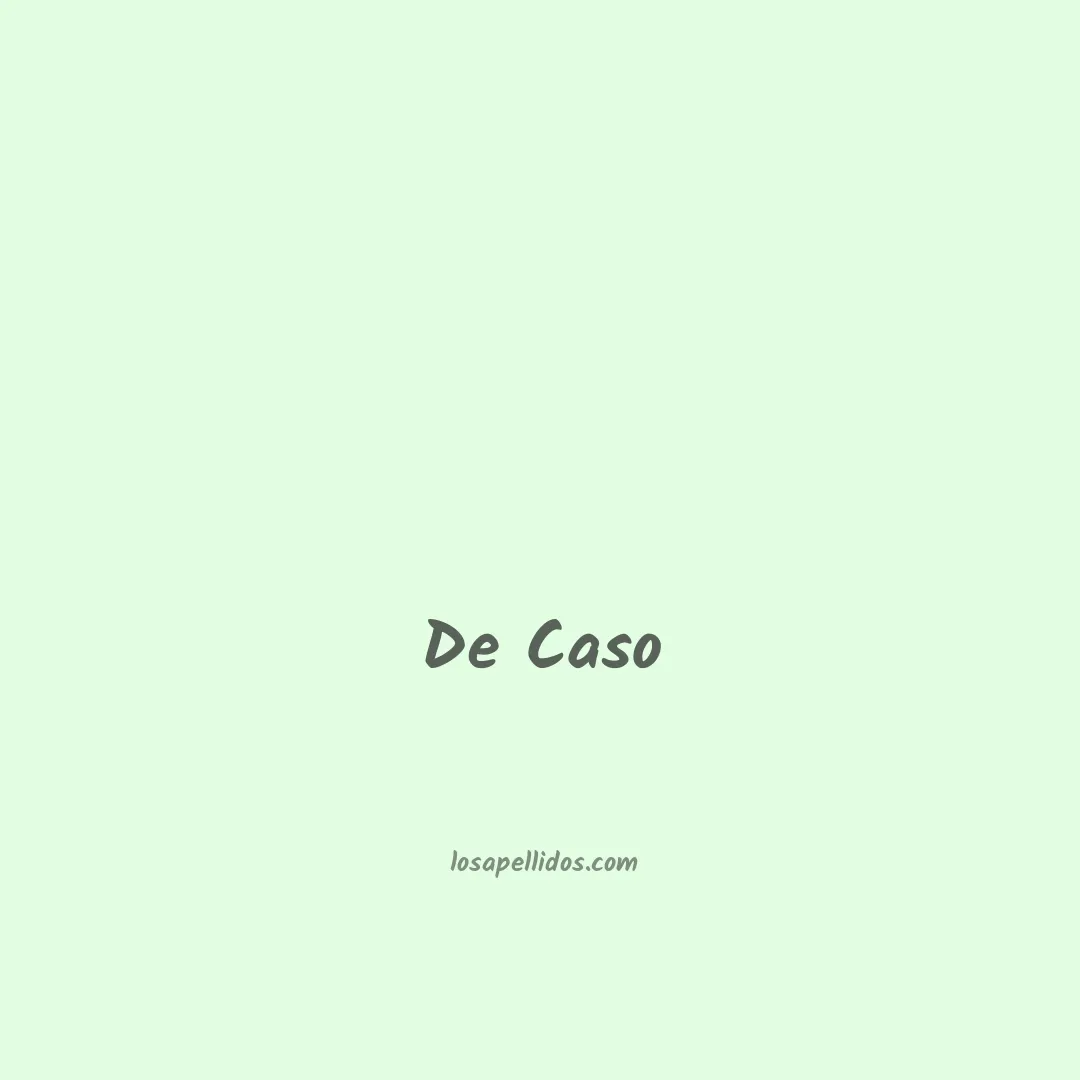De caso en chino