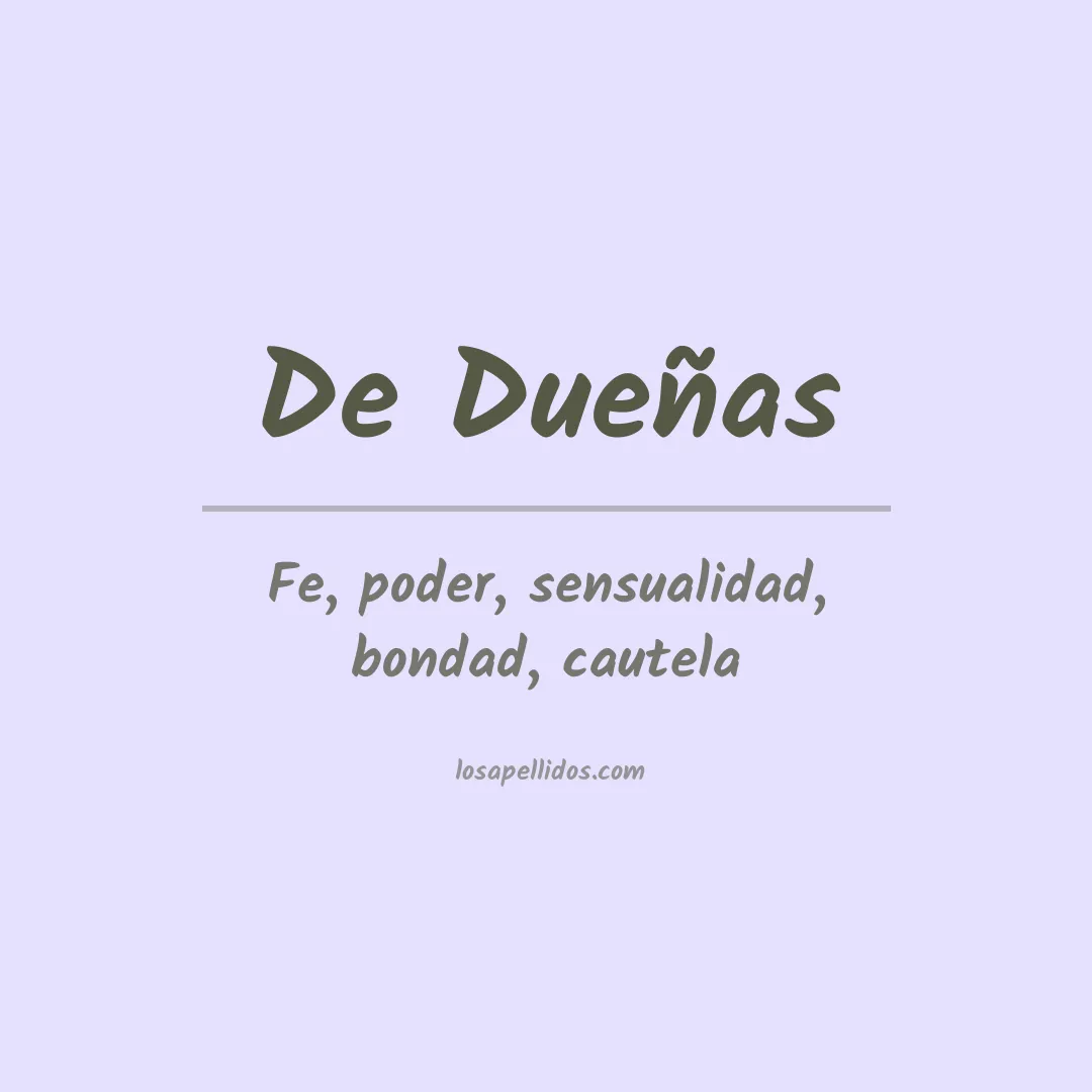 Significado del Apellido De dueñas