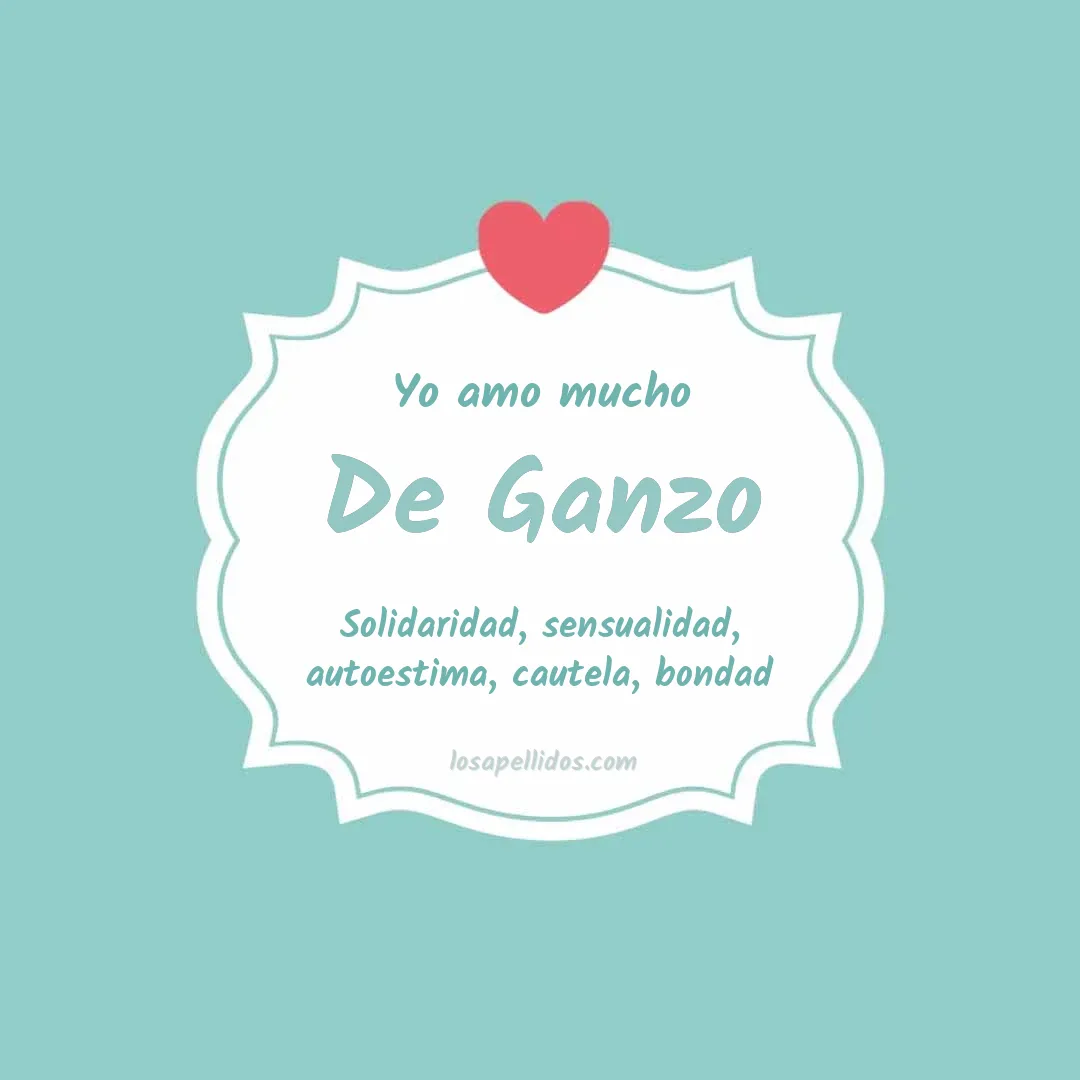 Yo amo mucho De ganzo